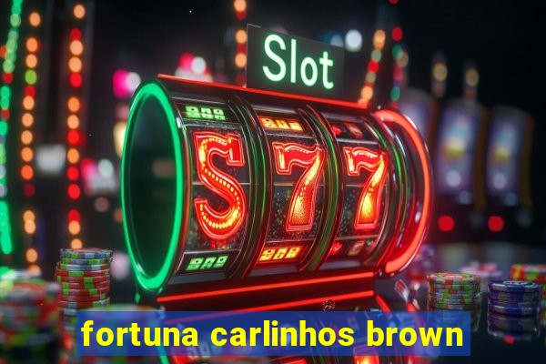 fortuna carlinhos brown